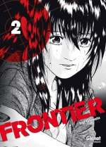  Frontier T2, manga chez Glénat de Ishiwata