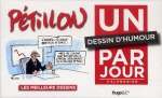 Éphémérides 365 jours : Un dessin d'humour par jour (calendrier 2011) (0), bd chez Hugo BD de Pétillon