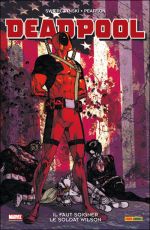 Deadpool : Il faut soigner le soldat Wilson ! (0), comics chez Panini Comics de Swierczynski, Pearson, Mounts