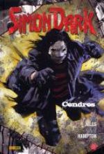  Simon Dark T2 : Cendres (0), comics chez Panini Comics de Niles, Hampton, Chuckry, Vozzo