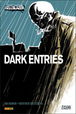 John Constantine - Hellblazer : Dark Entries (0), comics chez Panini Comics de Rankin, Dell'edera