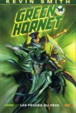  Green Hornet T1 : Les péchés du père (0), comics chez Panini Comics de Hester, Smith, Lau, Nunes, Hang, Lucas, Ross