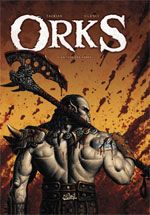  Orks T1 : La voix des armes (0), bd chez Soleil de Tackian, Guénet