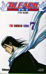 Bleach T7 : The Broken Coda (0), manga chez Glénat de Kubo
