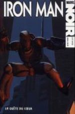 Marvel Noir, Iron Man : La quête du coeur (0), comics chez Panini Comics de Snyder, Garcia, Martinez, Fyles