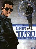  Agents du mossad T1 : Eichmann (0), bd chez 12 bis de Ploquin, Boisserie, Siro, Araldi