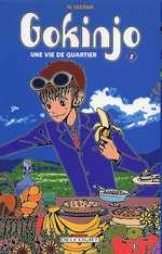  Gokinjo, une vie de quartier – Première édition, T2, manga chez Delcourt de Yazawa