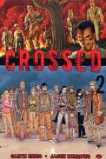  Crossed T2, comics chez Milady Graphics de Ennis, Burrows, Juanmar
