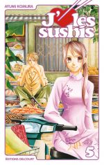  J'aime les sushis T5, manga chez Delcourt de Komura