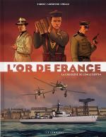 L'Or de France T1 : La croisière de l'Emile Bertin (0), bd chez Le Lombard de Lefebvre, Pécau, Tibéry, Kattrin