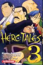  Hero tales T3, manga chez Kurokawa de Jin Zhou, Yashiro, Arakawa
