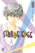  Strobe edge T2, manga chez Kana de Sakisaka