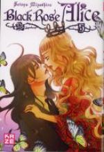  Black rose Alice  – 1e édition, T5, manga chez Kazé manga de Mizushiro