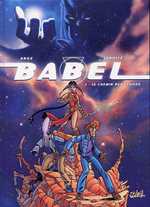  Babel T1 : Tome 1 (0), bd chez Soleil de Ange, Janolle, Noël