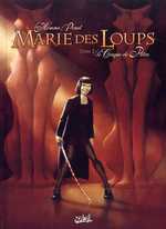 Marie des loups T2 : Le Cirque de Petra (0), bd chez Soleil de L'homme, Penet, Alquier