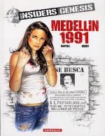  Insiders Genesis T1 : Medellin 1989 (0), bd chez Dargaud de Bartoll, Brahy, Charrance, Garreta