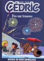  Cédric - Best of T4 : Feu aux trousses (0), bd chez Dupuis de Cauvin, Laudec