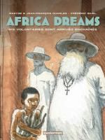  Africa dreams T2 : Dix volontaires sont arrivés enchainés (0), bd chez Casterman de Charles, Charles, Bihel