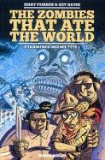 The Zombies that ate the world T1 : Ramenez-moi ma tête (0), comics chez Les Humanoïdes Associés de Frissen, Davis, Kirchoff