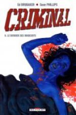  Criminal T6 : Le dernier des innocents (0), comics chez Delcourt de Brubaker, Phillips, Staples, Stewart