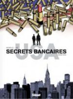  Secrets bancaires USA – cycle 2, T3 : Rouge sang (0), bd chez Glénat de Richelle, Hé, Dupeyrat, Lambin