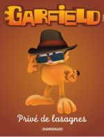  Garfield & Cie T6 : Privé de lasagnes (0), comics chez Dargaud de Davis, Collectif