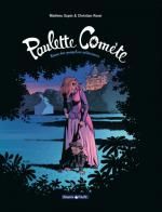  Paulette comète T2 : Reine des gangsters par intérim (0), bd chez Dargaud de Sapin, Rossi, Spitéri