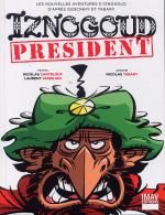 Iznogoud T29 : Iznogoud président (0), bd chez IMAV de Canteloup, Vassilian, Tabary, Léonardo