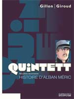  Quintett T2 : Histoire d'Alban Méric (0), bd chez Dupuis de Giroud, Gillon, Hubert