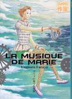 La musique de Marie T1, manga chez Casterman de Furuya