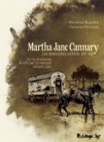  Martha Jane Cannary T3 : Les dernières années 1877-1903 (0), bd chez Futuropolis de Perrissin, Blanchin