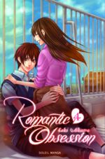  Romantic obsession T4, manga chez Soleil de Aikawa