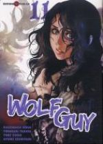  Wolf guy T11, manga chez Tonkam de Tabata, Hirai, Yogo, Izumitani