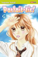  Parfait-tic ! T21, manga chez Panini Comics de Nanaji