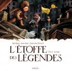 L'Etoffe des légendes T2 : La jungle (0), comics chez Soleil de Smith, Raicht, Wilson III, Conkling, DeVito