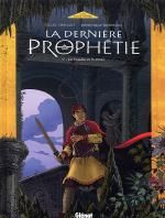 La dernière prophétie T5 : La foudre et la croix (0), bd chez Glénat de Chaillet, Rousseau, Defachelle