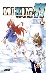  Mixim 11 T10, manga chez Glénat de Anzai