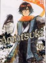  Amatsuki T6, manga chez Kazé manga de Takayama