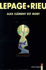 Alex Clément est mort, bd chez Vents d'Ouest de Rieu, Lepage