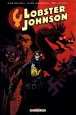  Lobster Johnson T1 : La Prométhée de fer (0), comics chez Delcourt de Mignola, Armstrong, Davis, Stewart