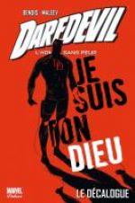  Daredevil - par Brian Michael Bendis – Marvel Deluxe, T4 : Le décalogue (0), comics chez Panini Comics de Bendis, Maleev, Stewart