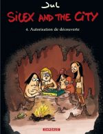  Silex and the city T4 : Autorisation de découvert (0), bd chez Dargaud de Jul