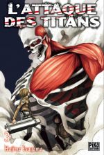 L'attaque des titans – Première édition, T3, manga chez Pika de Isayama