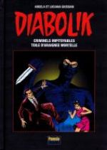  Diabolik T1 : Criminels impitoyables - Toile d'araignée mortelle (0), bd chez Pavesio de Giussani, Giussani, Facciolo, Bonato