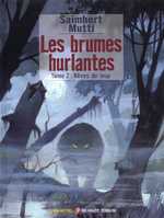 Les brumes hurlantes T2 : Rêves de loup (0), bd chez Albin Michel de Saimbert, Mutti