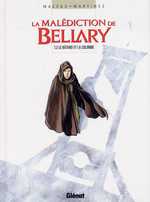 La malédiction de Bellary T3 : Le bâtard et la colombe (0), bd chez Glénat de Mazeau, Martinez, Faucon
