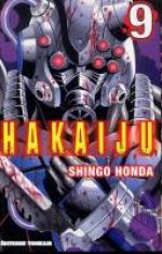  Hakaiju T9, manga chez Tonkam de Honda