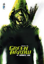 Green Arrow : Année Un (0), comics chez Urban Comics de Diggle, Jock, Baron