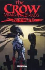 The Crow – Midnight legends, T1 : Pas de quartiers (0), comics chez Delcourt de Prosser, Adlard, Hotz