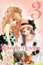  Runway of lovers T3, manga chez Soleil de Tanaka, Shibano